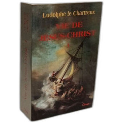 Vie de Jesus-Christ - TOME 1
