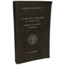 La religion populaire au moyen âge : problèmes de méthode et...
