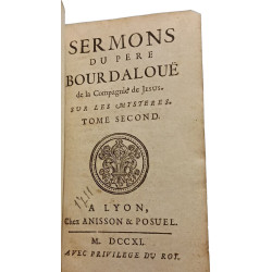 Sermons du pere Bourdaloue de la Compagnie de Jesus. Sur les...
