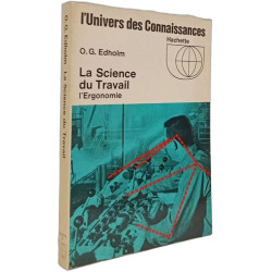 L'Univers des Connaissances - La science du travail L'Ergonomie