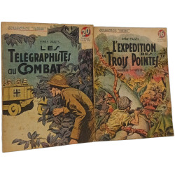 Collection PATRIE- Les Télégraphistes au combat + L'expédition de...