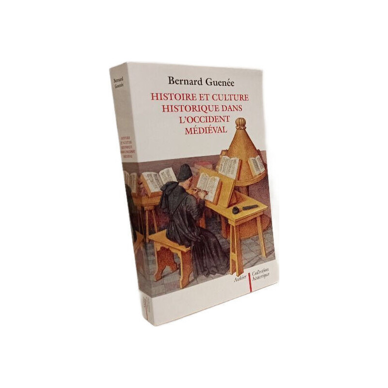 Histoire et culture historique dans l'Occident médiéval