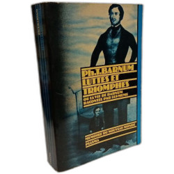 Luttes et triomphes ou la vie de Barnum racontée par lui-même -...