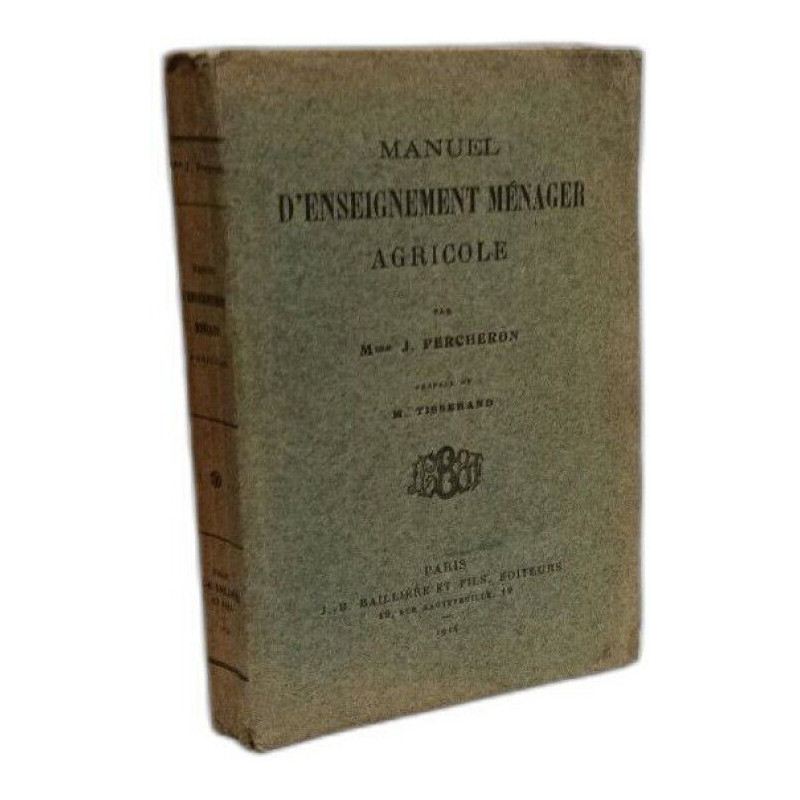 Manuel d'enseignement ménager agricole à l'usage des institutrices...
