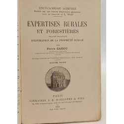 Expertises rurales et forestières, traité pratique d'estimation de...