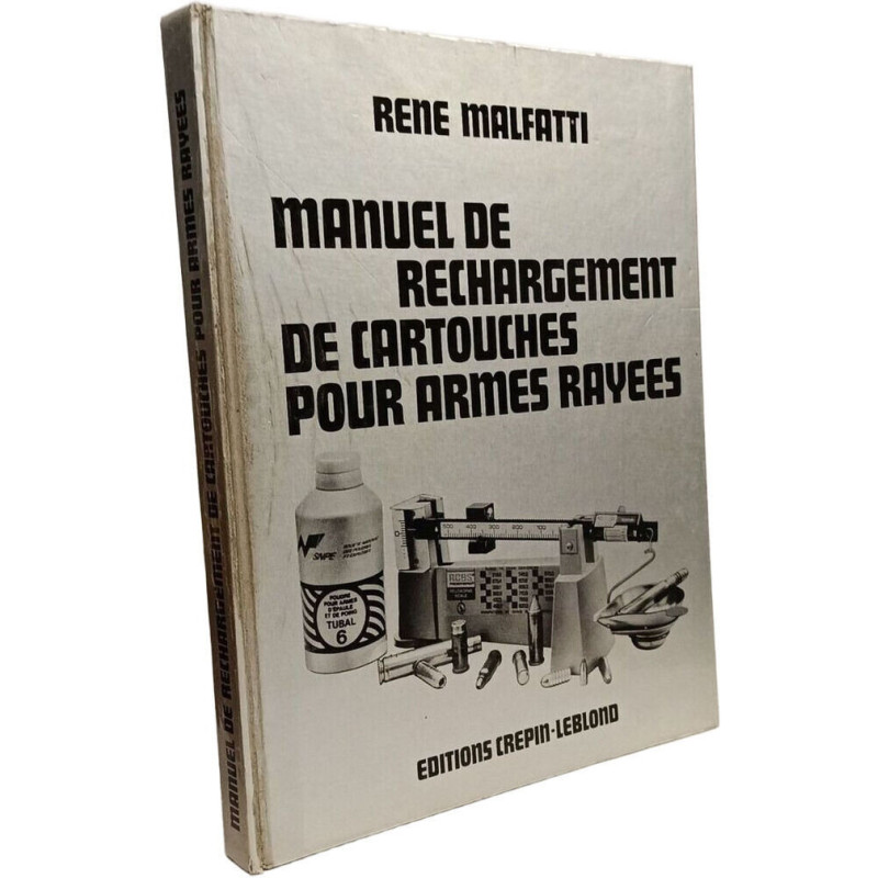 Manuel de rechargement de cartouches pour armes rayées
