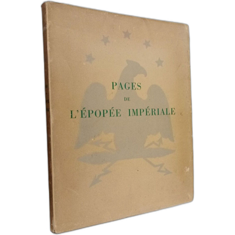 Pages de l'épopée impériale