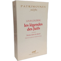 LES LÉGENDES DES JUIFS - TOME IV: Moïse dans le désert
