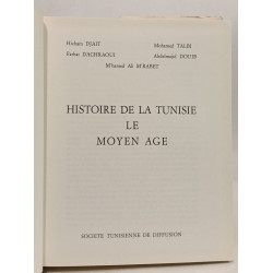 Histoire de la Tunisie le moyen age - TOME DEUX