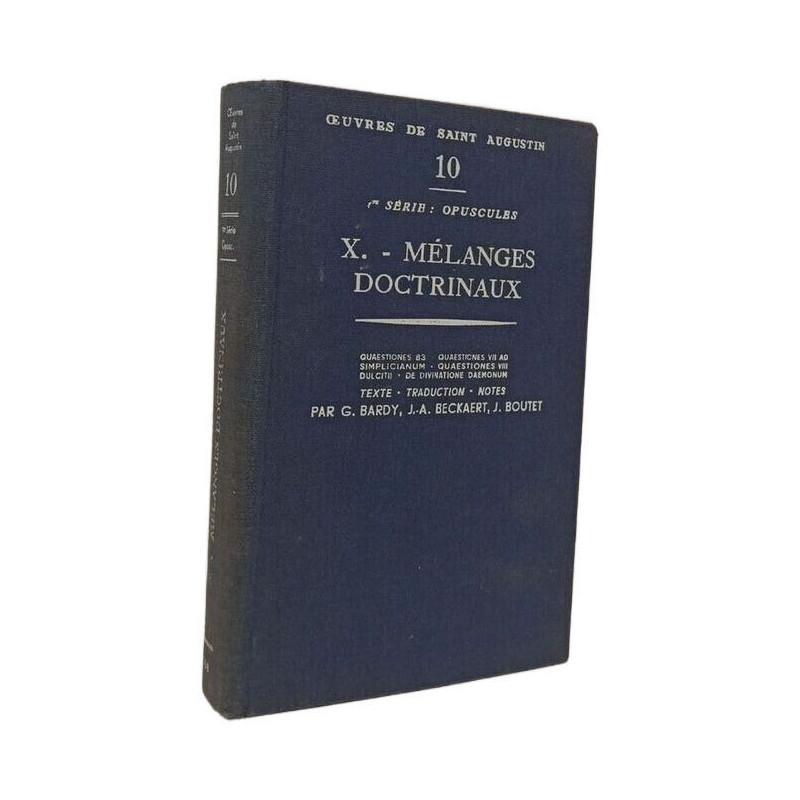 Œuvres de Saint Augustin Tome 10 Melanges Doctrinaux