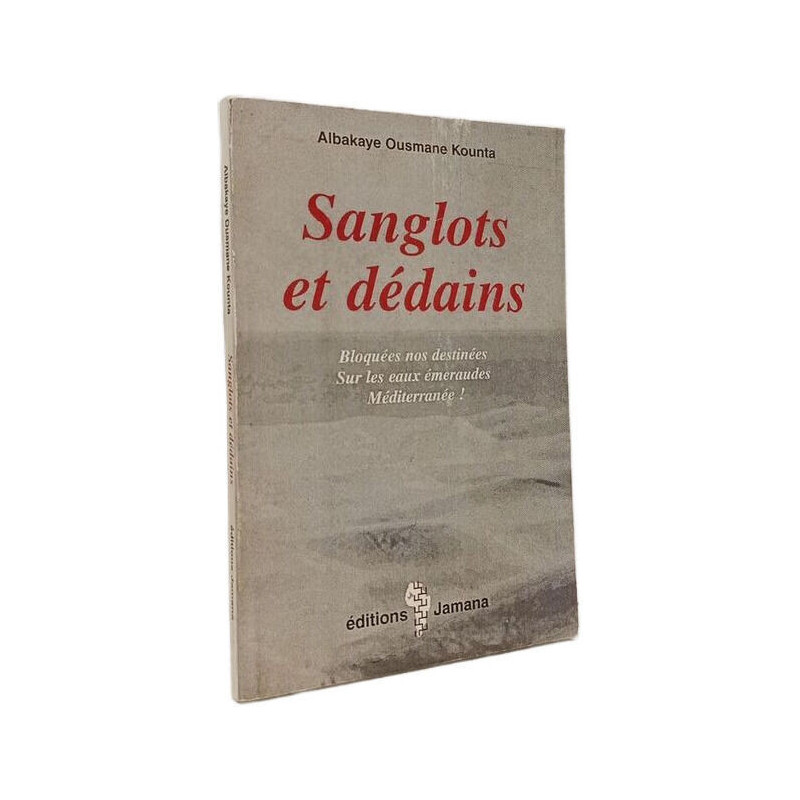 Sanglots et dédains