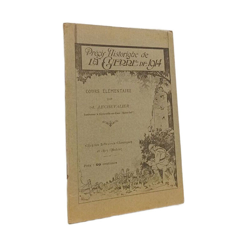 Précis historique de la guerre de 1914