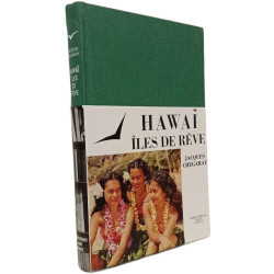 Hawaï îles de rêve