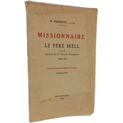 Missionnaire Le Père Mell Apôtre de la Guinée Française 1880-1921