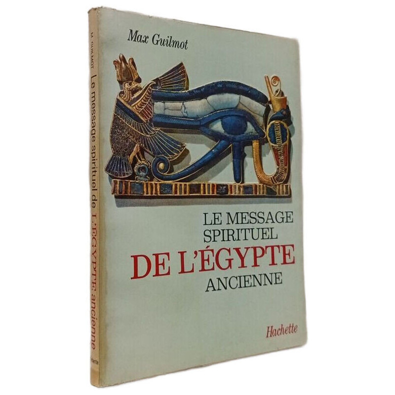 Le message spirituel de l'Égypte ancienne