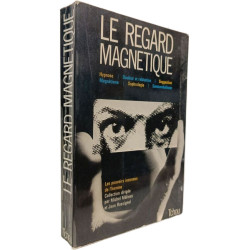 Le regard magnétique
