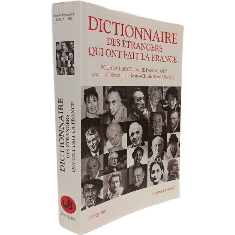 Dictionnaire des étrangers qui ont fait la France