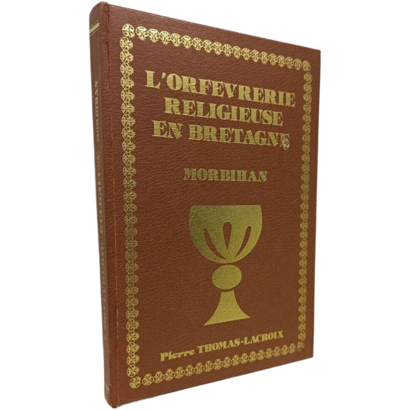 L'Orfevrerie Religieuse En Bretagne