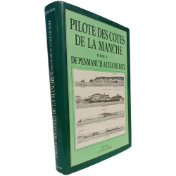 Pilote des côtes de la Manche Tome I De Penmarc'h à l'Île de Batz