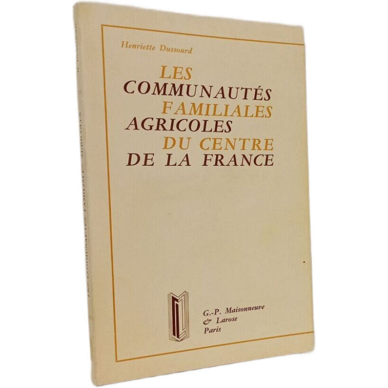 Les communautés familiales agricoles du centre de la France