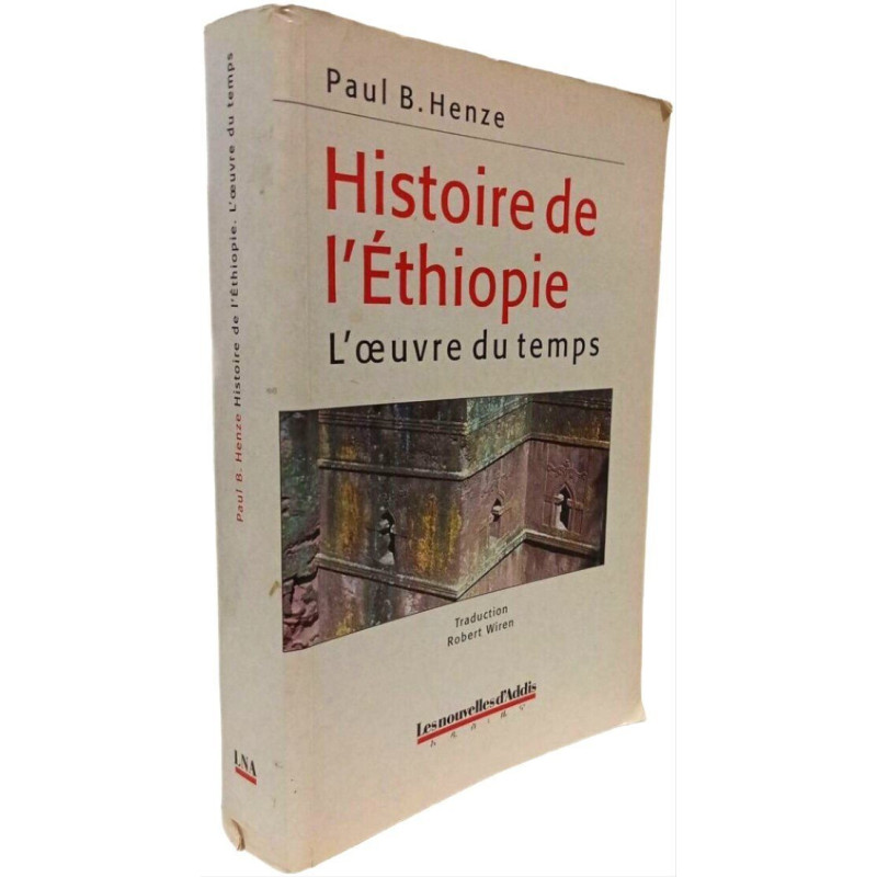 Histoire de l'Éthiopie - l'oeuvre du temps