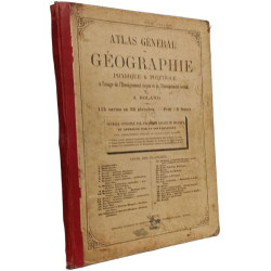 Atlas général de géographie physique et politique à l'usage de...