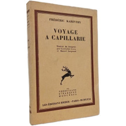 Voyage à capillarie - Traduit du hongrois par Ladislas Gara et...