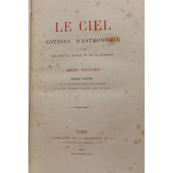 Le ciel notions d'astronomie à l'usage des gens du monde et de la...