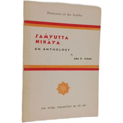 An Anthology from the Sāmyutta Nikāya - The Wheel Publication...