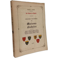 Les Erreurs de l'histoire. Origines rectifiées de maisons féodales...
