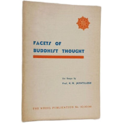 Facets of Buddhist Thought - The Wheel Publication No 62/163/164