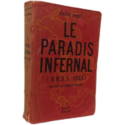 Le Paradis Infernal ( URSS 1933) Préface d'Edouard Herriot