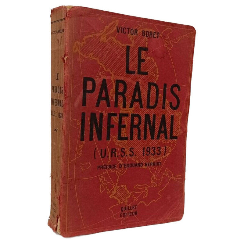 Le Paradis Infernal ( URSS 1933) Préface d'Edouard Herriot