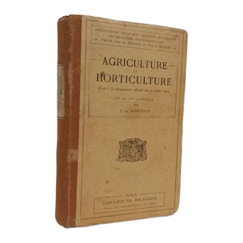 Agriculture et horticulture - 1ère et 2e années - Programme de 1909)