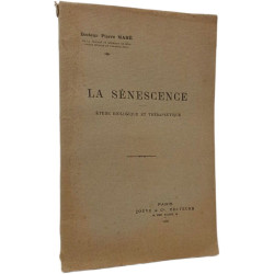 La Sénescence - Etude Biologique et Therapeutique