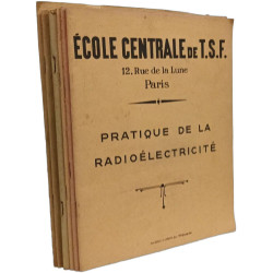 École Centrale de T.S.F. - 6 livrets: Pratique de la...