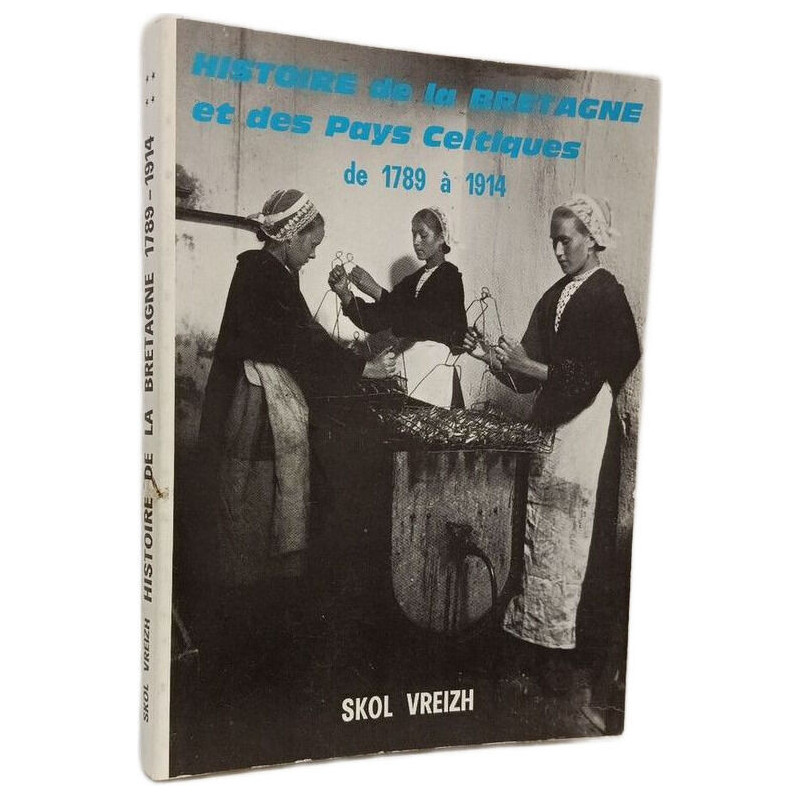 Histoire de la Bretagne et des Pays Celtiques de 1789 à 1914