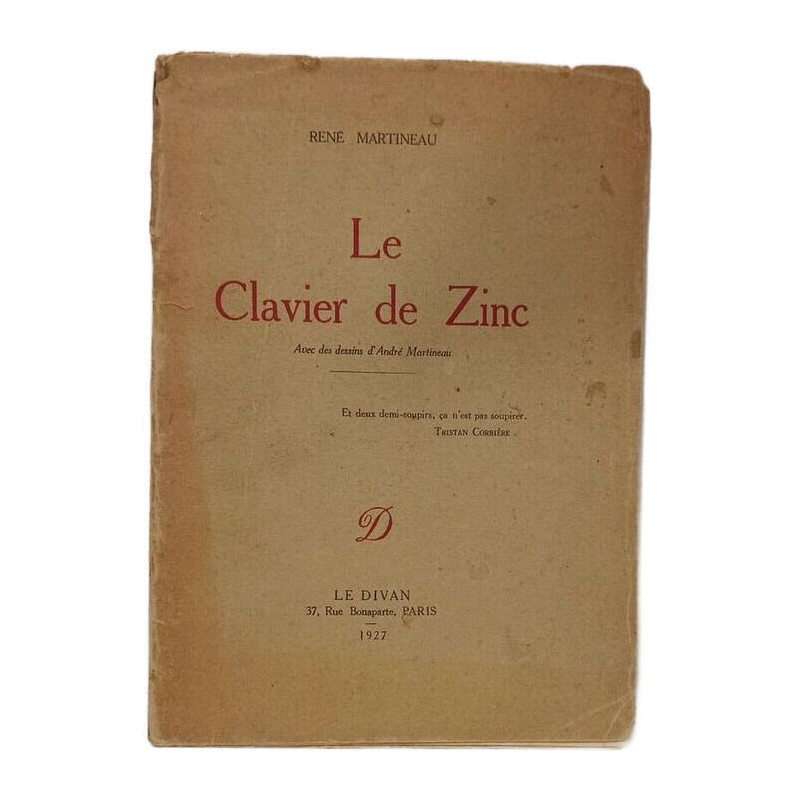 Le Clavier de Zinc Avec des dessins d'André Martineau