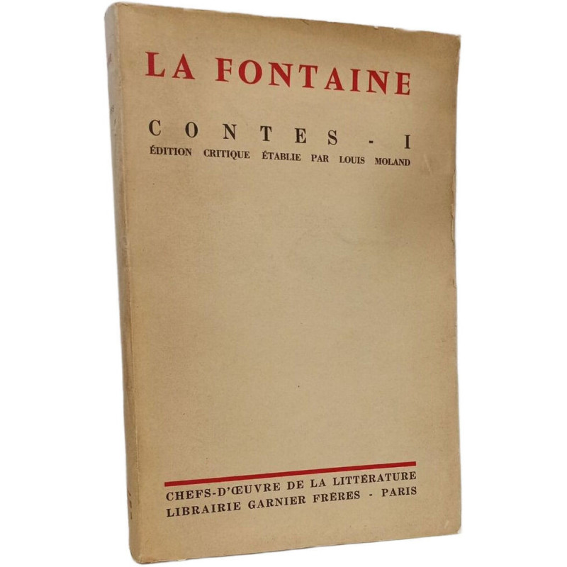 La Fontaine Contes - Tome 1 EDition critique etablie par Loius Moland