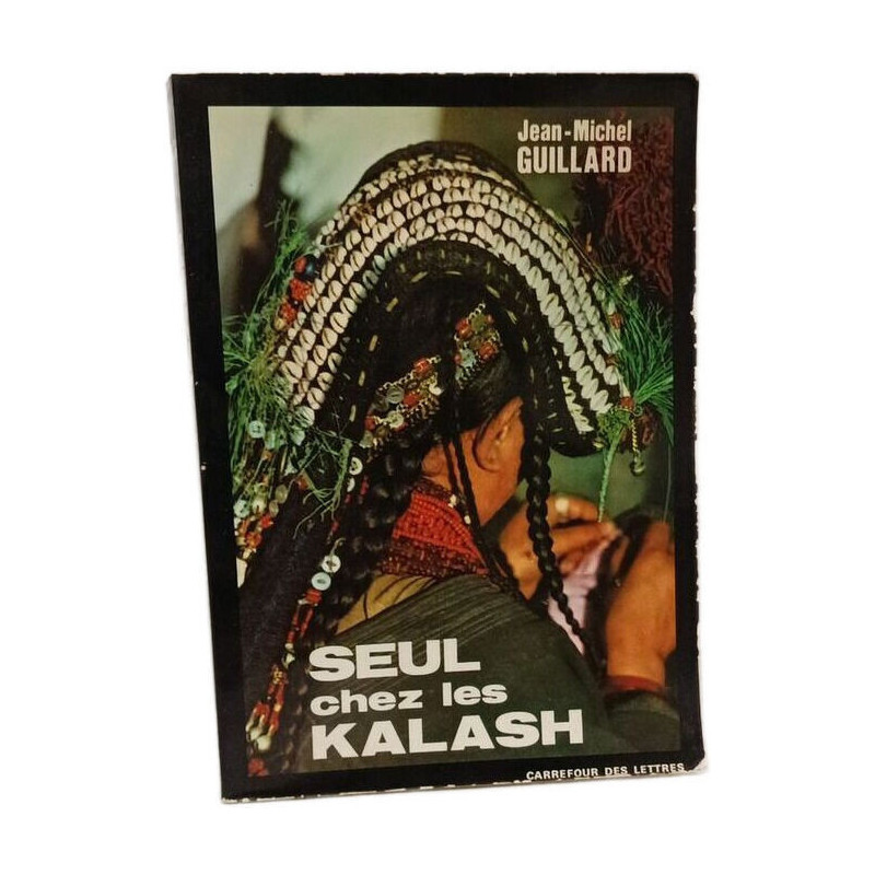 Seul chez les Kalash