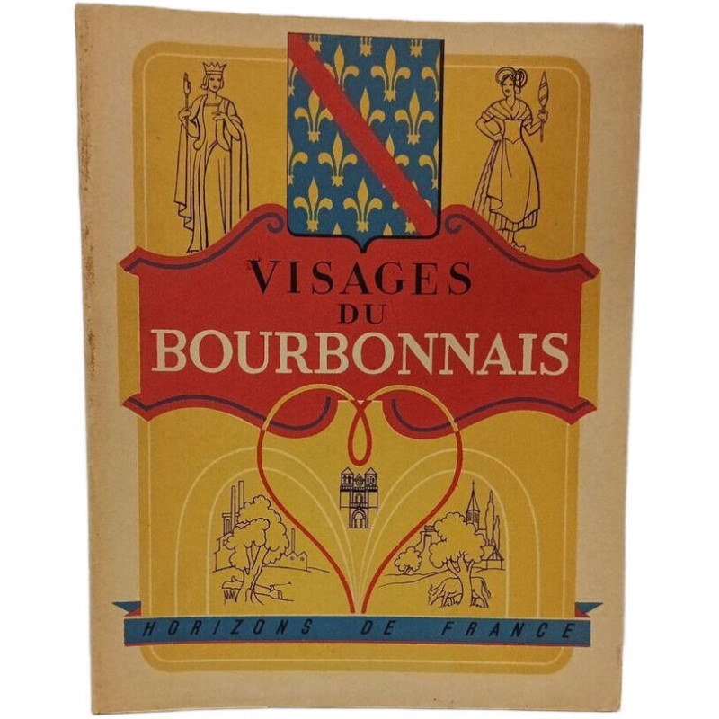 Visages du Bourbonnais