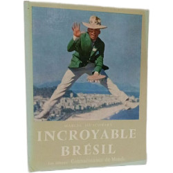Incroyable Brésil