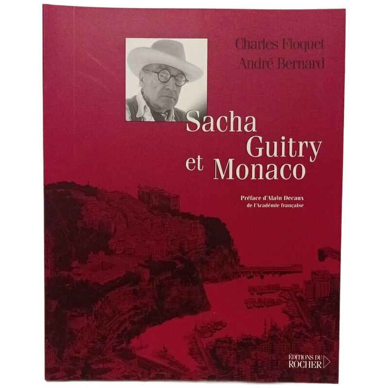 Sacha Guitry et Monaco