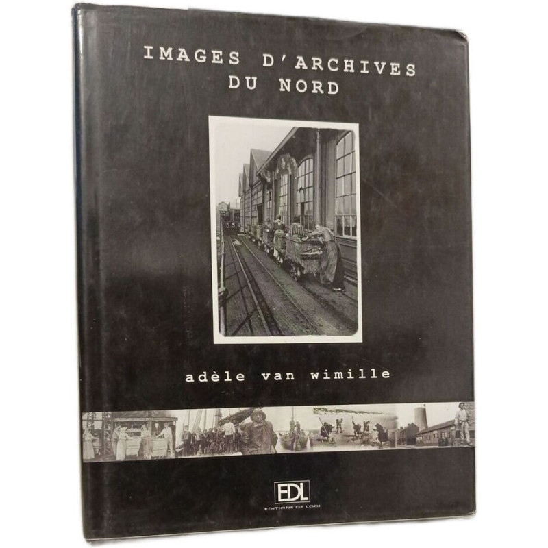 Images d'archives du Nord