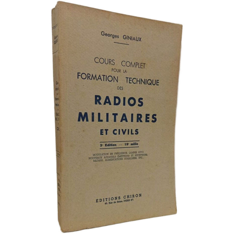 Cours complet pour la formation technique des radios militaires et...