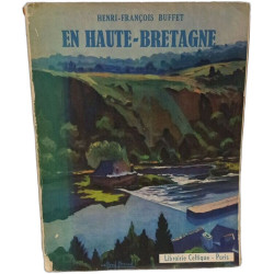 En Haute-Bretagne - Coutumes et traditions d'Ille-et-Vilaine des...