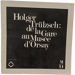 Holger Trülzsch: de la Gare au Musée d'Orsay