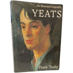 Yeats: An Illustrated Biography