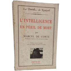 L'intelligence en péril de mort