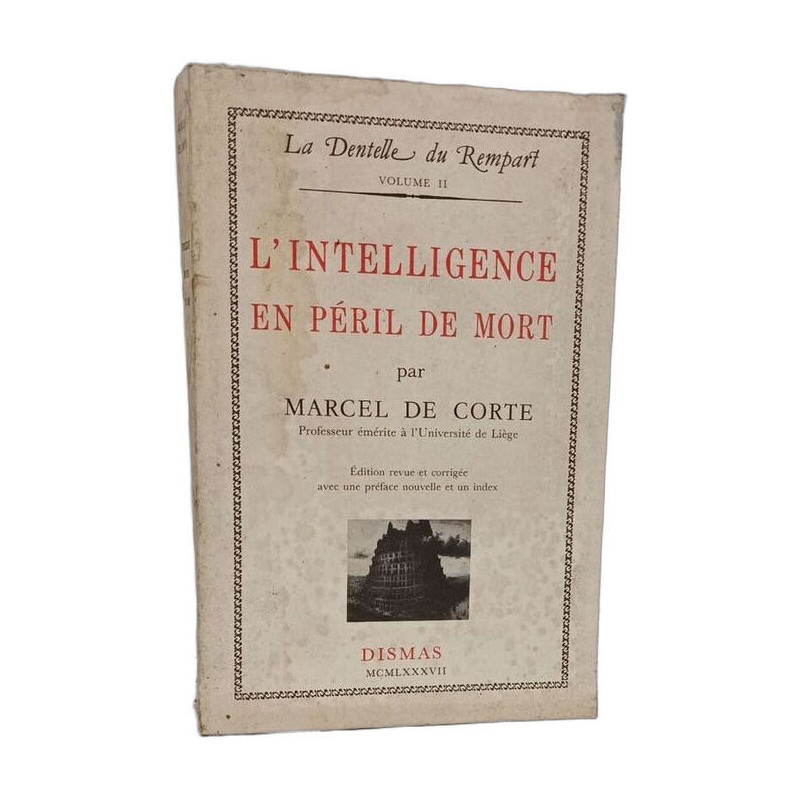 L'intelligence en péril de mort